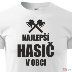 Tričko NAJLEPŠÍ HASIČ