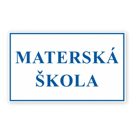Tabuľa Al-PVC - Materská škola