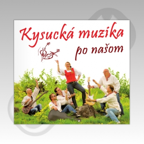 Kysucká muzika po našom